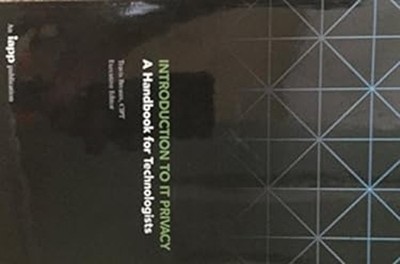 Introduction to IT Privacy : A Handbook for Technologists Paperba