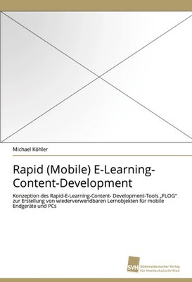 Michael Köhler | Rapid (Mobile) E-Learning- Content-Development | Taschenbuch