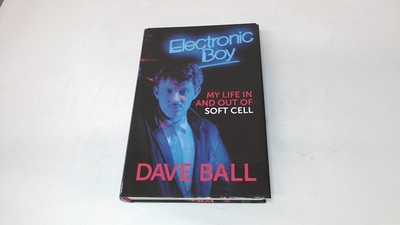 Electronic Boy: My Life In and Out of Soft Cell: The Autobiograph