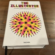 The Illustrator: 100 Best from Around the World Taschen Heller Wiedemann HC Good