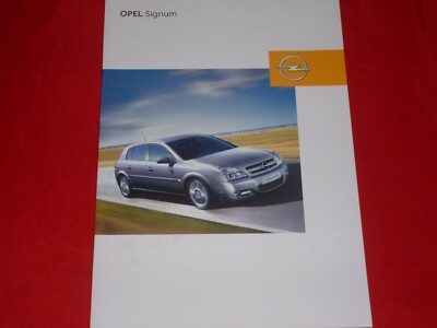 OPEL Signum Basis Elegance Sport Cosmo Prospekt Brochure + Preisliste von 2003