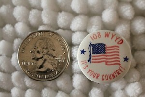 WYYD 108 FM Its Your Country Radio Station Roanoke Virginia Pinback Button 30765