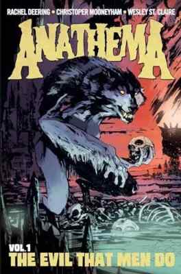 Anathema: Vol 1: Evil that Men Do by Rachel Deering (Paperback)  9781782762935