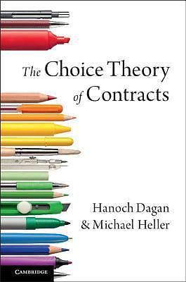 The Choice Theory of Contracts Dagan Heller Paperback Cambridge University Press