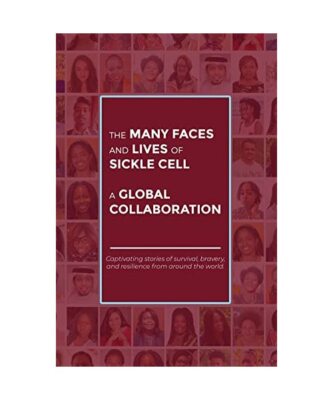 The Many Faces and Lives of Sickle Cell - A Global Collaboration, Agnes Nsofwa