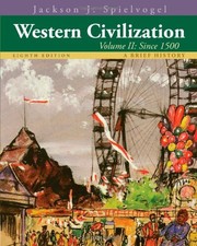 WESTERN CIVILIZATION: A BRIEF HISTORY, VOLUME...