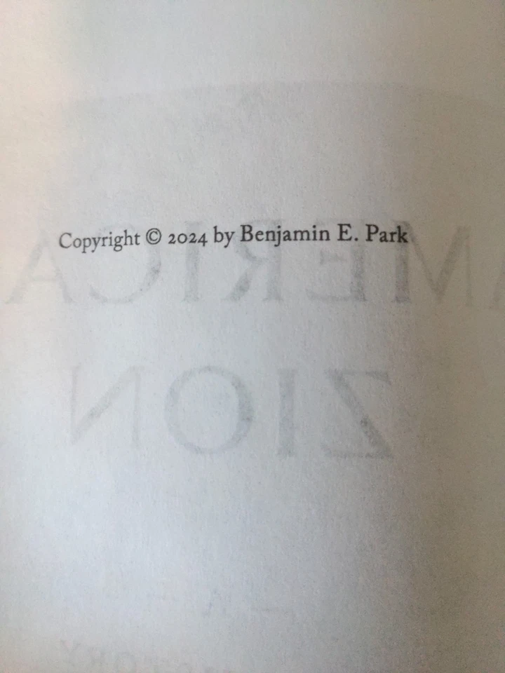 Uncorrected Proof - American Zion: A New... by Benjamin E. Park 2024 PB ARC - Image 3 of 4