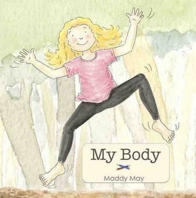 Mon Corps: My Body (Maddy May) (French Edition) By Davis, Mandie
