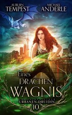 Eines Drachen Wagnis | Auburn Tempest, Michael Anderle | deutsch