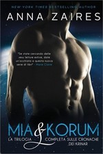 Mia & Korum (La Trilogia Completa Sulle Cronache dei Krinar) (Paperback or Softb