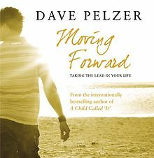 Moving Forward: Taking the Lead in Your Life von Pelzer,... | Buch | Zustand gut