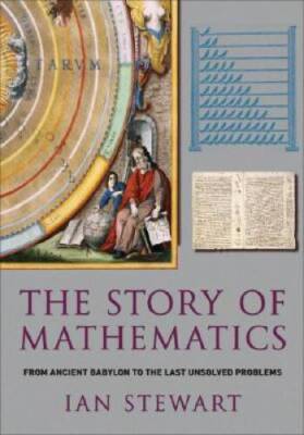 The Story of Mathematics: From Ancient Babylon to the Last Unsolved P - GOOD