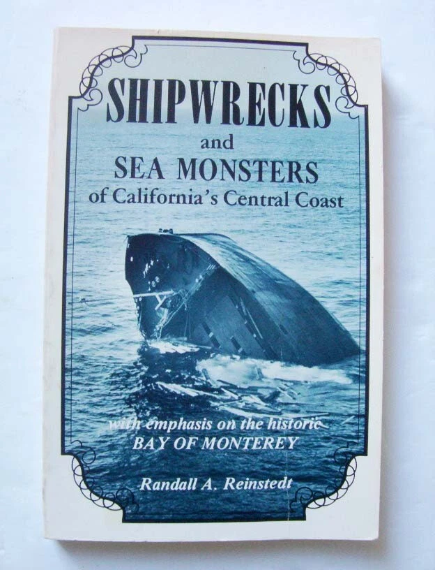 SHIPWRECKS AND SEA MONSTERS / California / Bay of Monterey