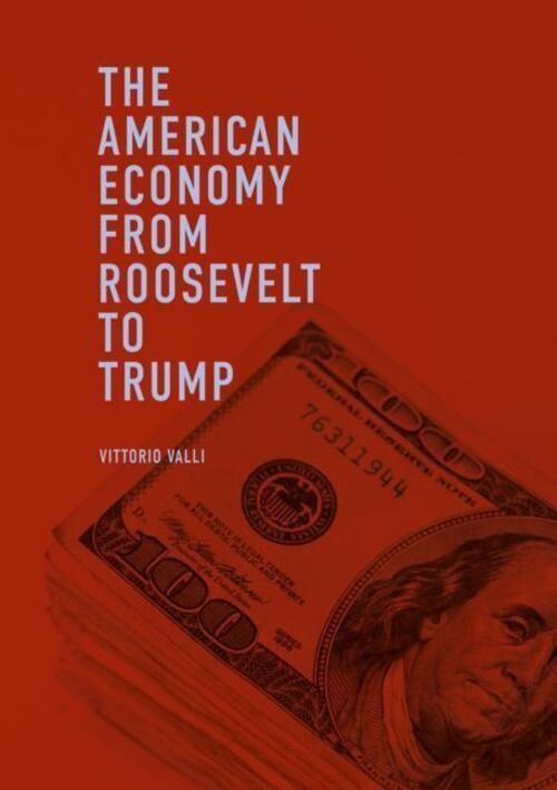 Thumbnail - The American Economy From Roosevelt To Trump | Vittorio Valli |