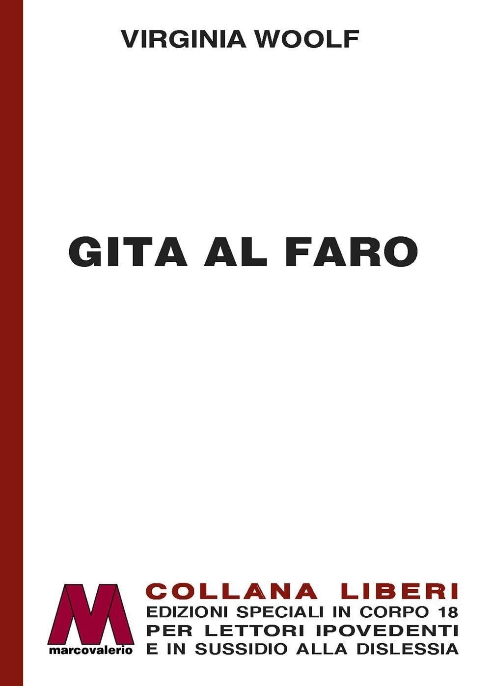 Libri Virginia Woolf - Gita Al Faro. Ediz. A Caratteri Grandi