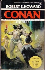 RED NAILS (CONAN) (THE AUTHORIZED EDITION) By Robert E. Howard & Karl VG