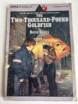 The Two-Thousand-Pound Goldfish by Betsy Byars (Trade Paperback)