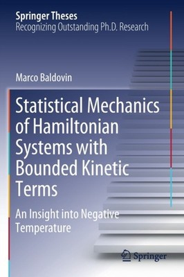 Statistical Mechanics of Hamiltonian Systems with Bounded Kinetic Terms: An Insi