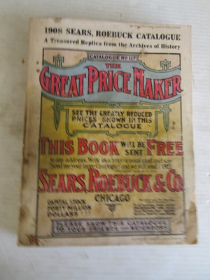 #ad 1908 SEARS ROEBUCK CATALOGUE 1969 $14.95