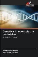 Mrunali Maske (U. A.) | Genetica In Odontoiatria Pediatrica | Taschenbuch (2025)