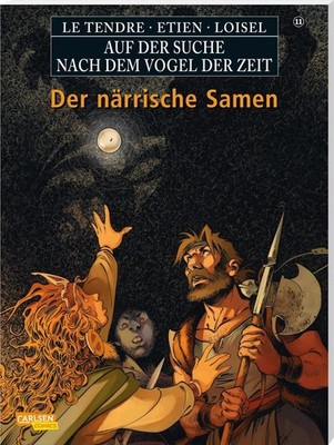 Auf der Suche nach dem Vogel der Zeit 11: Der närrische Samen | deutsch