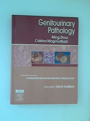 Genitourinary Pathology (Foundations in Diagnostic Pathology). Zhou, Ming and Cr