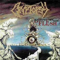 Cryptopsy - Blasphemy Made Flesh - Cd - G3Z