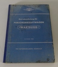 Betriebsanleitung / Handbuch Wartburg 311 inkl. Cabrio und 313 Sport Stand 1958