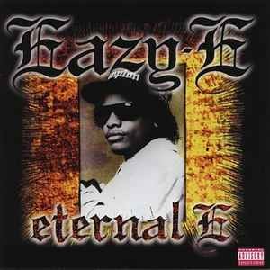 Eazy-E - Eternal E, (CD)