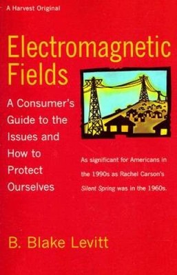 Electromagnetic Fields: A Consumer's Guide to the Issues and How to - ACCEPTABLE
