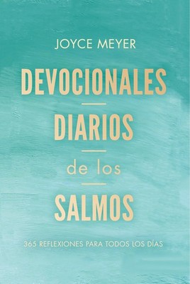 Devocionales diarios de los salmos: 365 reflexiones para todos los días / D...