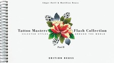 Tattoo Masters Flash Collection: Part II -- Selected Styles Around the World by