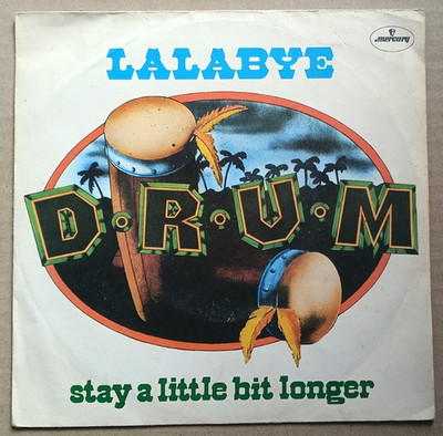 Vinyl 45 Umdrehungen D-R-U-M - Lalabye / Stay a little bit longer 1977