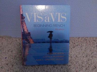 Vis-à-vis: Beginning French (Student Edition)