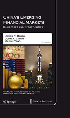 China's Emerging Financial Markets : Challenges and Opportunities              