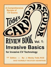 CV Review Book Volume 1: Invasive Basics for Cath Lab 9781732639300