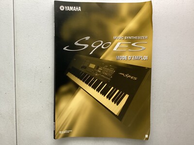 2005 Yamaha S 90 ES Music Synthesizer Manual French Mode D Emploi WE71950