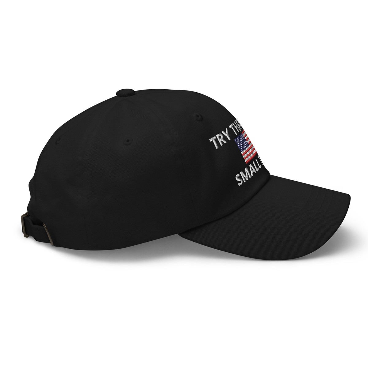 "Try That In A Small Town" Baseball Cap - Adjustable Cotton Washed Denim Hat For Men & Women
