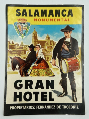 Ancienne étiquette De Bagage - Salamanque, Monumental, Gran Hôtel - Espagne Vintage