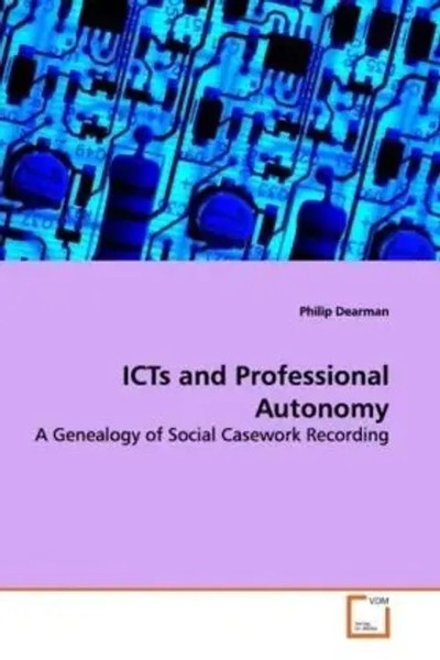 Icts And Professional Autonomy | Philip Dearman | Taschenbuch | Englisch | 2009-image