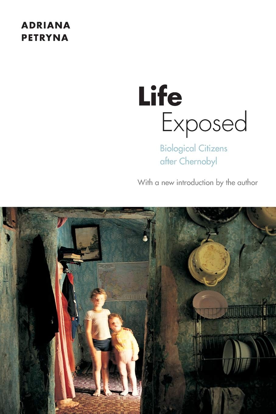 Life Exposed: Biological Citizens after Chernobyl - Image 4