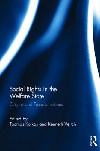 Social Rights in the Welfare State by Toomas Kotkas, Kenneth ... - 9781138693944