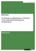 Zu: ThüRing Von Ringoltingens Melusine - Verwandtschaftsbeziehung Und...