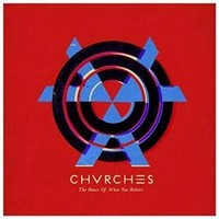 Chvrches - Bones Of What You Believe - Vinyl Record - G3Z