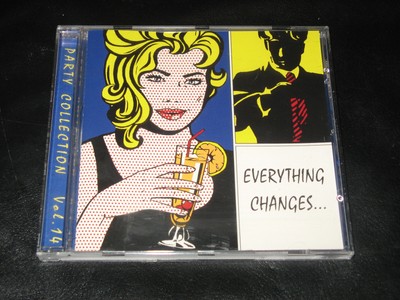 Party Collection Vol 14 CD Sampler Everything changes... sehr gut