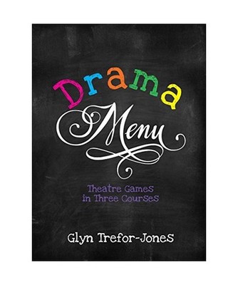 Drama Menu: Theatre Games in Three Courses: Theatre Games in Three Courses, Tref