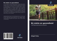 Abigail Ruby | Bij Ziekte En Gezondheid | Taschenbuch | NiederläNdisch (2021)