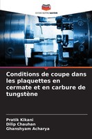 Conditions De Coupe Dans Les Plaquettes En Cermate Et En Carbure De TungstèNe