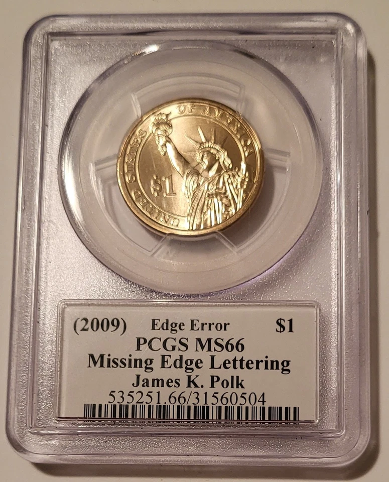 PCGS 2009 James K Polk Presidential Dollar Error Edge Lettering Unc MS66 Moy (B) - Image 2 of 2