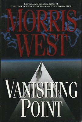 AUSTRALIAN FICTION , HC/DJ, VANISHING POINT by MORRIS WEST